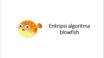 Kriptografi Algoritma Blowfish