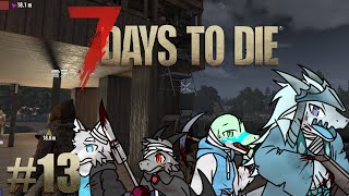 【コラボ】#13 いくつかのティア5クエストを挑戦したい！【7 Days to Die】【ドラゴン Vtuber】