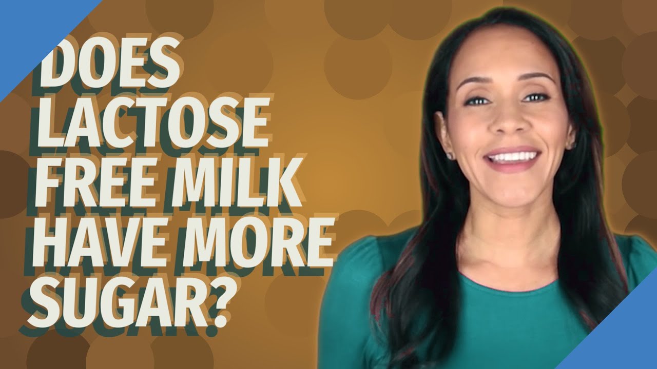 Does Lactose Free Milk Have More Sugar YouTube Does Lactose Free Milk Have More Sugar YouTube