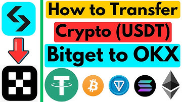 How to Send USDT from Bitget to OKX | How to Transfer Crypto from Bitget to OKX