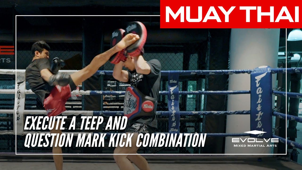 Muay Thai How To Execute A Teep And Question Mark Kick Combination lead-question-mark-kick-vs-lead-jumping-switch-kick-youtube