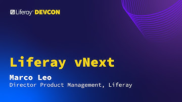 Marco Leo - Liferay vNext | Liferay Devcon 2024 - Budapest (Main Stage - Day 1)