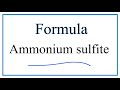 Ammonium and Sulfite Ions