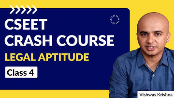 Legal Aptitude - Lecture 04 CSEET #CSEET #crashcourse #cseetlive