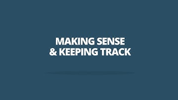Making Sense & Keeping Track