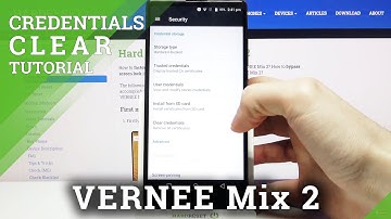 How to Clear Credentials on VERNEE Mix 2 – Remove All Certificates