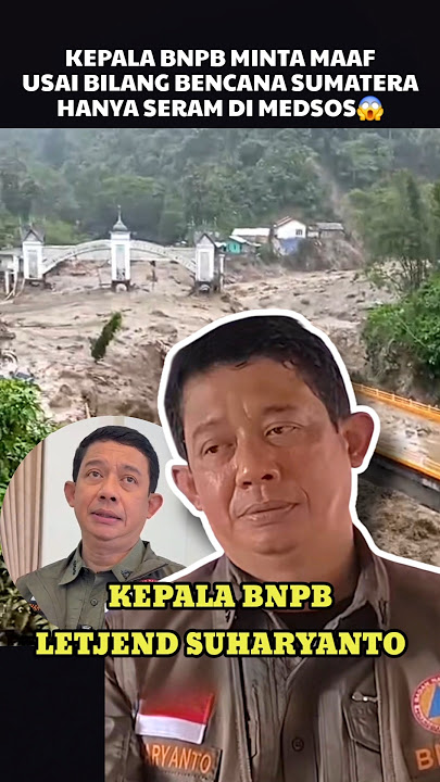 BNPB Chief Apologizes: I Didn't Think the Disaster Was This Big 😱 #shortvideo #viral #tni #prabowo