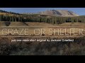 Graze, or shelter (original)