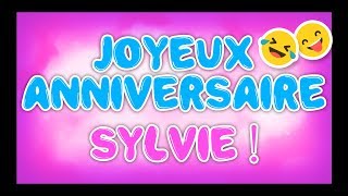 JOYEUX ANNIVERSAIRE SYLVIE 2023 🎂🎁🎉 (happy birthday, bon annif, hbd)