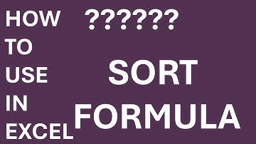 How to use SORT formula in Microsoft Excel
