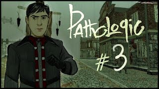 Pathologic Classic HD Gameplay | Bachelor #3