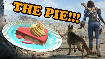 When You Get The Pie! (Fallout 4)