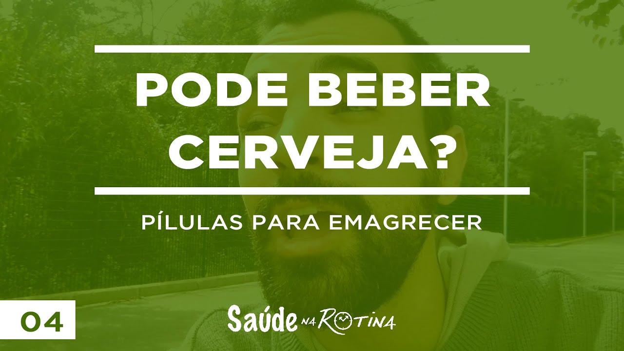 PODE BEBER CERVEJA? | Pílulas Para Emagrecer #4 | Saúde na Rotina perder barriga en un mes