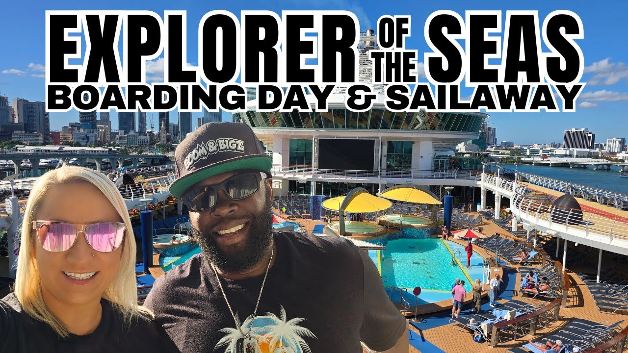 Royal Caribbean Explorer of the Seas | Boarding Day & Sail Away from Miami