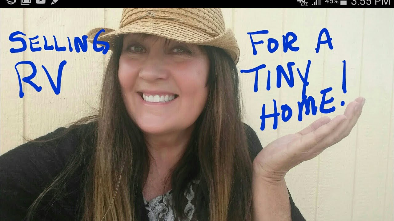 Selling RV for Tiny Home YouTube