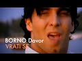 BORNO Davor - Vrati se - (official video)