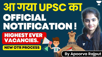 UPSC 2023 NOTIFICATION OUT I Highest Ever Vacancies I By Apoorva Rajput