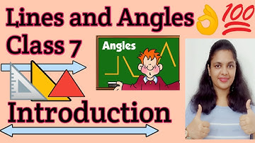 "Lines and Angles" Chapter 5 - Introduction - NCERT Class 7th Maths Solutions