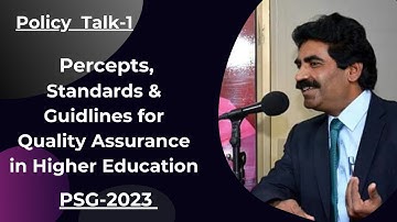 Topic-001 Pakistan Precepts, Standards and Guidelines for QA  (PSG-2023) | Dr Muhammad Sarwar