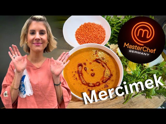 Linsensuppe | Türkische Mercimek im MASTERCHEF Studio | Felicitas Then
