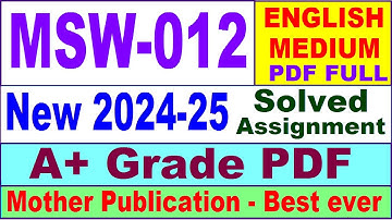 MSW 012 solved assignment 2024-25 in English || msw 012 solved assignment 2025 || msw12 2024-25