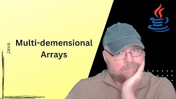 Introduction to Two-Dimensional & Multidimensional Arrays in Java