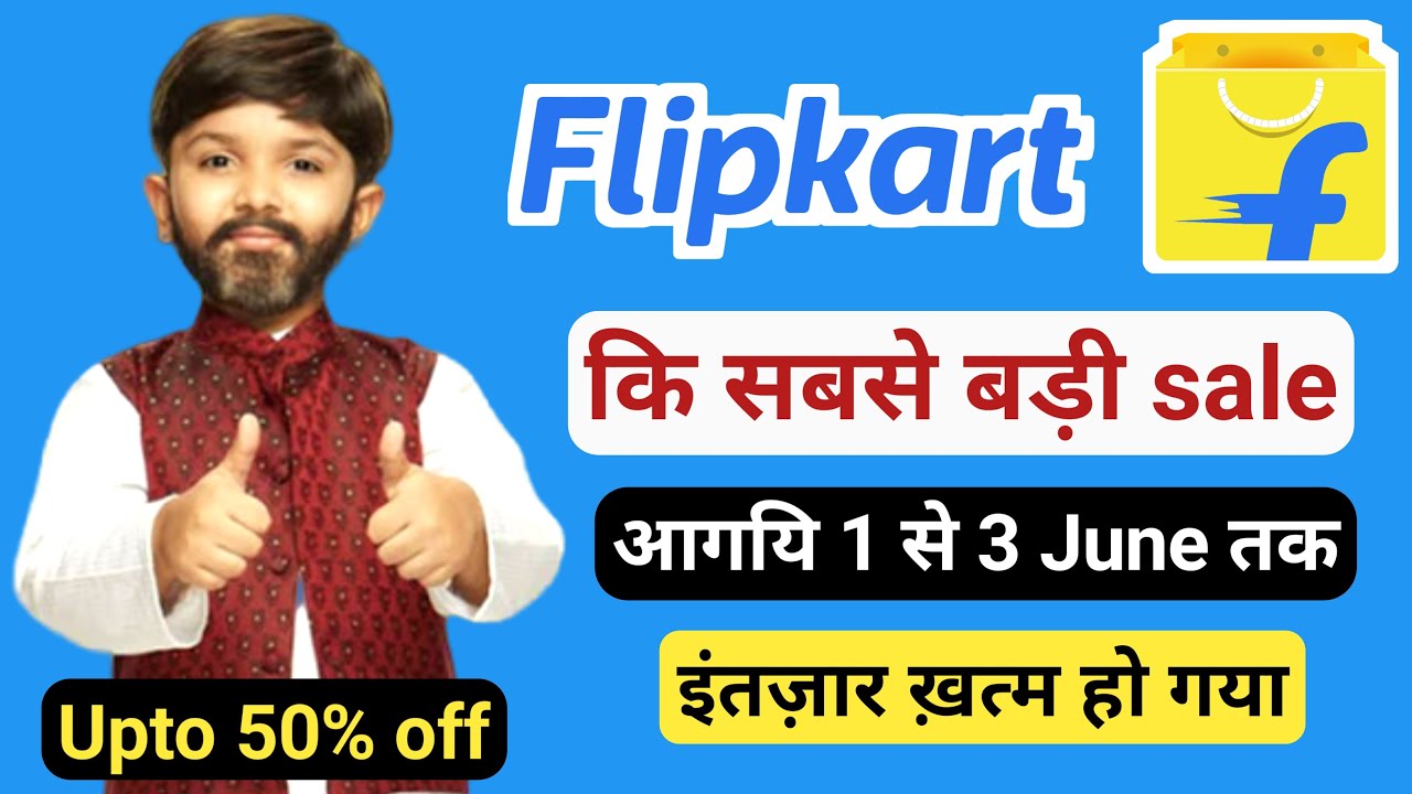 Flipkart biggest sale is announced today and live from 1 june to 3 june