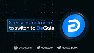 5 Reasons Why Traders Should Switch To DeGate