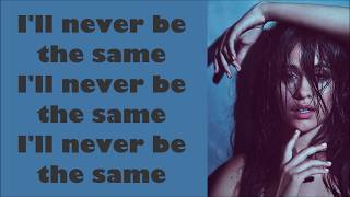 Camila Cabello Never Be The Same Official Audio Camila Cabello Never Be The Same Official Audio