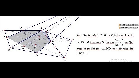 Thiết diện cắt hình chóp bởi mặt phẳng   là ngũ giác