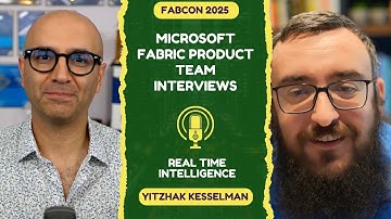 Microsoft Fabric Product Team Interview with Yitzhak Kesselman and Reza   FabCon 2025 Updates