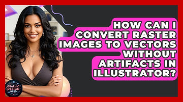 How Can I Convert Raster Images To Vectors Without Artifacts In Illustrator? - Graphic Design Nerd