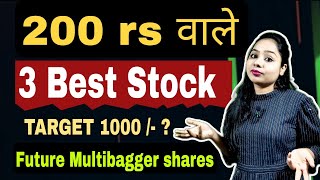 200 rs के 3 best stocks for long term investment future multibagger shares | best stocks