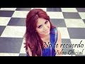 No te recuerdo (Video Oficial) - Nicole Pillman