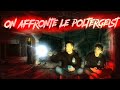 On affronte le poltergeist  enqute paranormale paranormal fantome urbex