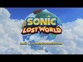 Let's Play Sonic Lost World! (Part 1)