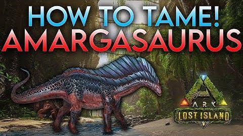 HOW TO TAME Amargasaurus | Ark: Lost Island NEW DINO!😱😱😏