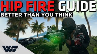 HIP FIRE GUIDE - Better than you think; USE IT! - PUBG
