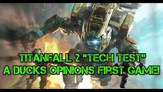 TitanFall 2 Tech Test First Game! (Ps4 Gameplay)