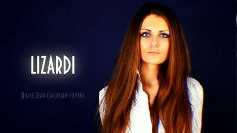 Lizardi - Billie Jean (Jackson cover)