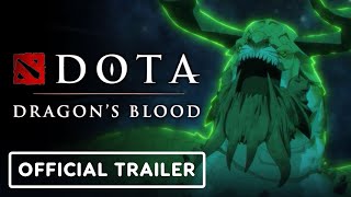 DOTA: Dragon's Blood: Book 3 - Official Trailer (2022)