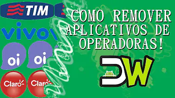 Como tirar do celular os aplicativos da operadora?