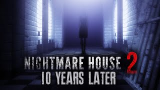 Nightmare House 2 - 10 Jahre später