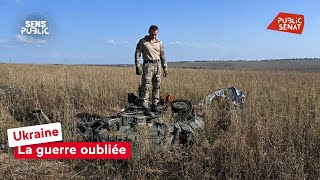 Ukraine : La guerre oubliée