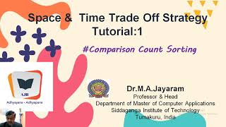 Space & Time Tradeoff Tutorial -1 || Comparision Counting Sort |Dr.M.A.Jayaram