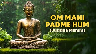 Om Mani Padme Hum  Buddha Mantra To Purify Negative Karma  Emotions  Chant 46am