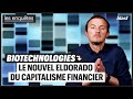 Biotechnologies  le nouvel eldorado du capitalisme financier