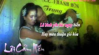 Video thumbnail of "Loi Cam Men - Thanh Ca Karafun"