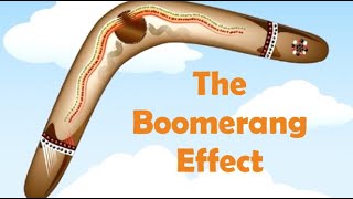 31 The Boomerang Effect