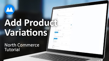 How To Add Product Variations & Options
